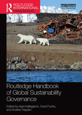 Kalfagianni / Fuchs / Hayden |  Routledge Handbook of Global Sustainability Governance | Buch |  Sack Fachmedien