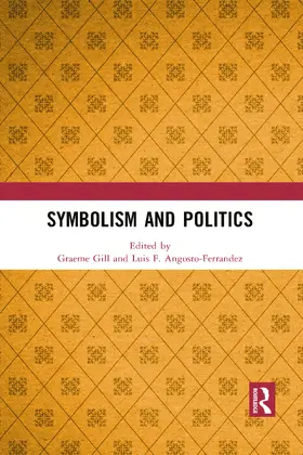 Angosto-Ferrandez / Gill |  Symbolism and Politics | Buch |  Sack Fachmedien