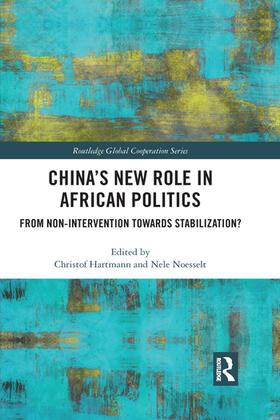 Hartmann / Noesselt | China's New Role in African Politics | Buch | 978-1-032-08671-2 | sack.de