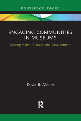 Allison |  Engaging Communities in Museums | Buch |  Sack Fachmedien