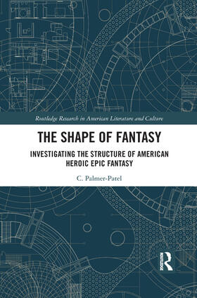 Palmer-Patel |  The Shape of Fantasy | Buch |  Sack Fachmedien