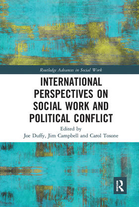 Duffy / Campbell / Tosone |  International Perspectives on Social Work and Political Conflict | Buch |  Sack Fachmedien