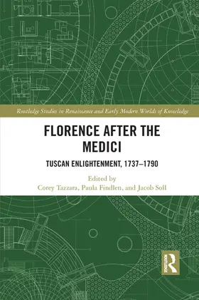 Tazzara / Findlen / Soll | Florence After the Medici | Buch | 978-1-032-08763-4 | sack.de