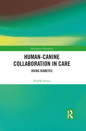 Eason |  Human-Canine Collaboration in Care | Buch |  Sack Fachmedien