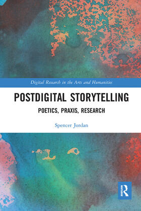 Jordan |  Postdigital Storytelling | Buch |  Sack Fachmedien