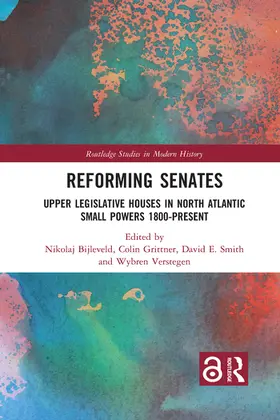 Bijleveld / Grittner / Smith |  Reforming Senates | Buch |  Sack Fachmedien