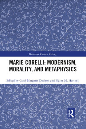 Davison / Hartnell |  Marie Corelli: Modernism, Morality, and Metaphysics | Buch |  Sack Fachmedien
