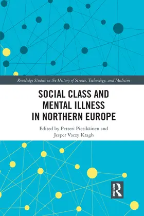 Pietikäinen / Kragh | Social Class and Mental Illness in Northern Europe | Buch | 978-1-032-08814-3 | sack.de