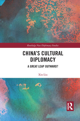 Liu |  China's Cultural Diplomacy | Buch |  Sack Fachmedien