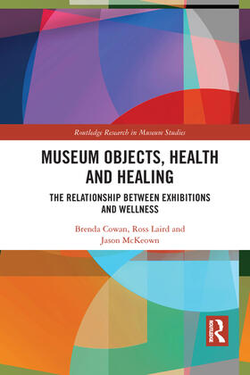 Cowan / Laird / McKeown |  Museum Objects, Health and Healing | Buch |  Sack Fachmedien