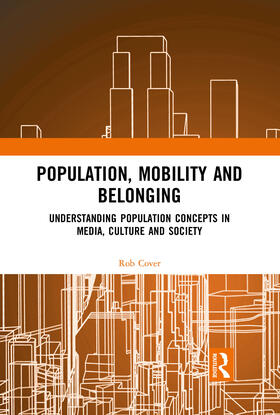 Cover |  Population, Mobility and Belonging | Buch |  Sack Fachmedien