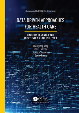Yang / Delcher / Shenkman |  Data Driven Approaches for Healthcare | Buch |  Sack Fachmedien