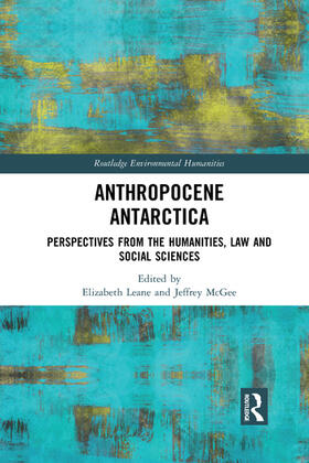 Leane / McGee |  Anthropocene Antarctica | Buch |  Sack Fachmedien