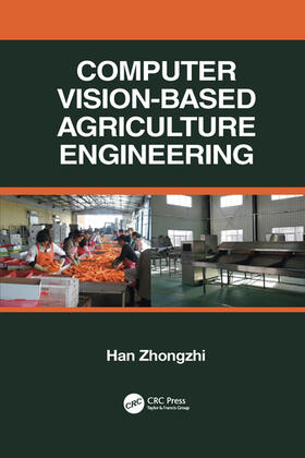 Zhongzhi |  Computer Vision-Based Agriculture Engineering | Buch |  Sack Fachmedien