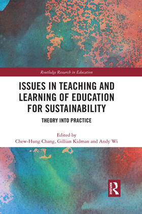 Chang / Kidman / Wi |  Issues in Teaching and Learning of Education for Sustainability | Buch |  Sack Fachmedien