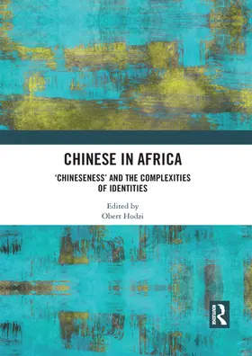 Hodzi |  Chinese in Africa | Buch |  Sack Fachmedien