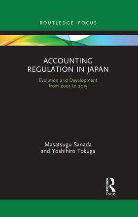 Sanada / Tokuga |  Accounting Regulation in Japan | Buch |  Sack Fachmedien