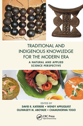 Katerere / Applequist / Aboyade |  Traditional and Indigenous Knowledge for the Modern Era | Buch |  Sack Fachmedien