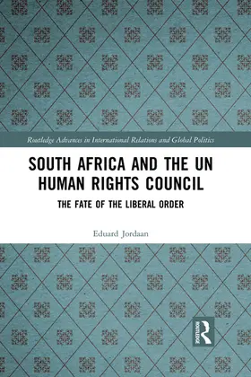 Jordaan |  South Africa and the UN Human Rights Council | Buch |  Sack Fachmedien