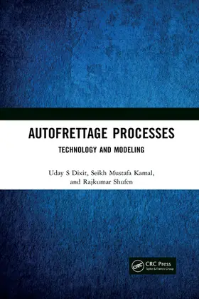 Dixit / Kamal / Shufen |  Autofrettage Processes | Buch |  Sack Fachmedien