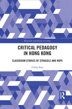 Soto |  Critical Pedagogy in Hong Kong | Buch |  Sack Fachmedien