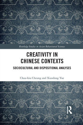 Cheung / Yue |  Creativity in Chinese Contexts | Buch |  Sack Fachmedien