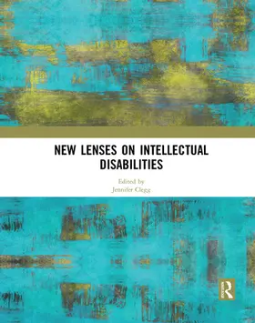 Clegg |  New Lenses on Intellectual Disabilities | Buch |  Sack Fachmedien