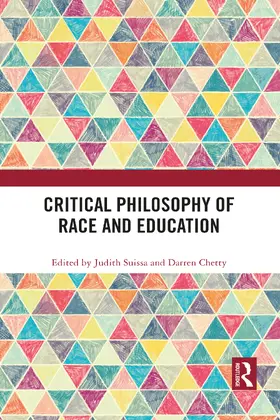 Suissa / Chetty |  Critical Philosophy of Race and Education | Buch |  Sack Fachmedien