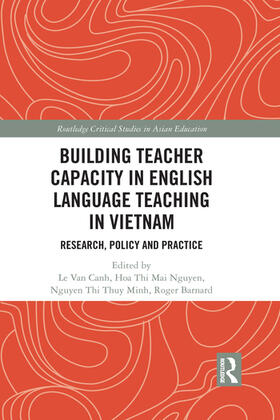 Le / Nguyen / Barnard |  Building Teacher Capacity in English Language Teaching in Vietnam | Buch |  Sack Fachmedien
