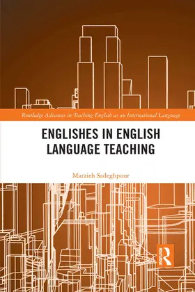 Sadeghpour |  Englishes in English Language Teaching | Buch |  Sack Fachmedien