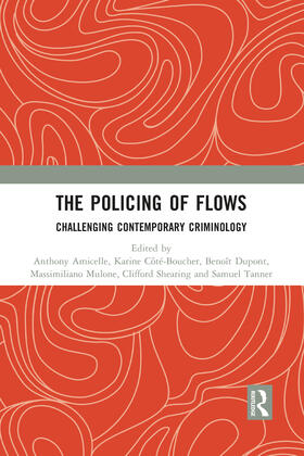 Amicelle / Cote-Boucher / Dupont |  The Policing of Flows | Buch |  Sack Fachmedien