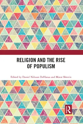 DeHanas / Shterin |  Religion and the Rise of Populism | Buch |  Sack Fachmedien