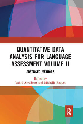 Aryadoust / Raquel |  Quantitative Data Analysis for Language Assessment Volume II | Buch |  Sack Fachmedien