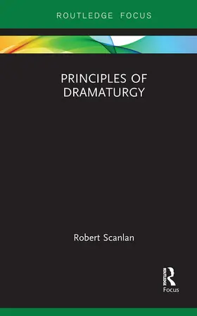 Scanlan |  Principles of Dramaturgy | Buch |  Sack Fachmedien