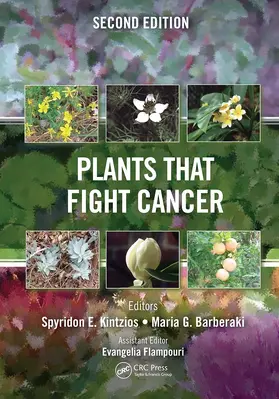 Barberaki / Kintzios |  Plants that Fight Cancer, Second Edition | Buch |  Sack Fachmedien