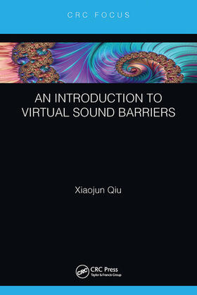 Qiu |  An Introduction to Virtual Sound Barriers | Buch |  Sack Fachmedien