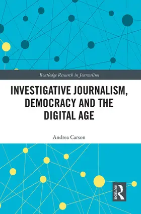 Carson | Investigative Journalism, Democracy and the Digital Age | Buch | 978-1-032-09168-6 | sack.de