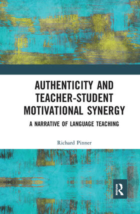 Pinner |  Authenticity and Teacher-Student Motivational Synergy | Buch |  Sack Fachmedien