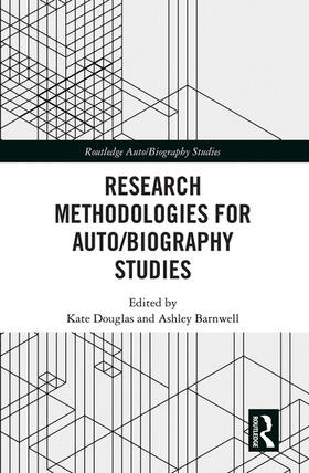 Douglas / Barnwell |  Research Methodologies for Auto/biography Studies | Buch |  Sack Fachmedien