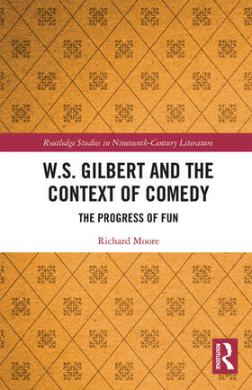 Moore |  W.S. Gilbert and the Context of Comedy | Buch |  Sack Fachmedien