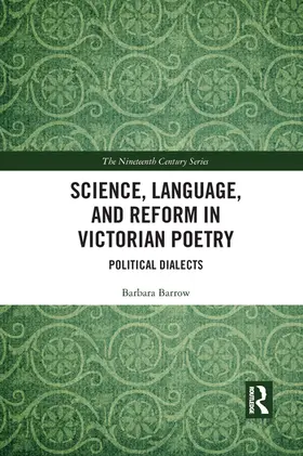 Barrow |  Science, Language, and Reform in Victorian Poetry | Buch |  Sack Fachmedien