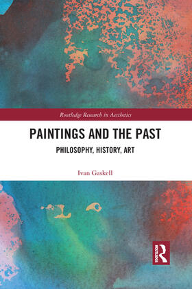 Gaskell |  Paintings and the Past | Buch |  Sack Fachmedien