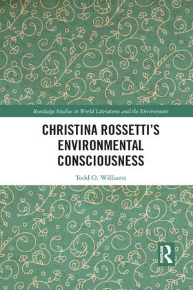 Williams |  Christina Rossetti's Environmental Consciousness | Buch |  Sack Fachmedien