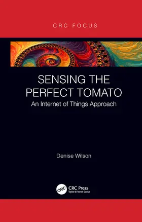 Wilson |  Sensing the Perfect Tomato | Buch |  Sack Fachmedien