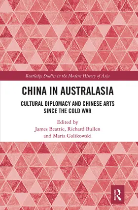 Beattie / Bullen / Galikowski |  China in Australasia | Buch |  Sack Fachmedien