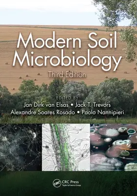 van Elsas / Trevors / Soares Rosado |  Modern Soil Microbiology, Third Edition | Buch |  Sack Fachmedien