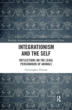 Hutton |  Integrationism and the Self | Buch |  Sack Fachmedien