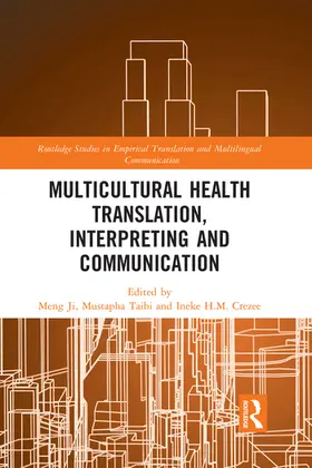 Crezee / Ji / Taibi |  Multicultural Health Translation, Interpreting and Communication | Buch |  Sack Fachmedien