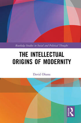 Ohana |  The Intellectual Origins of Modernity | Buch |  Sack Fachmedien