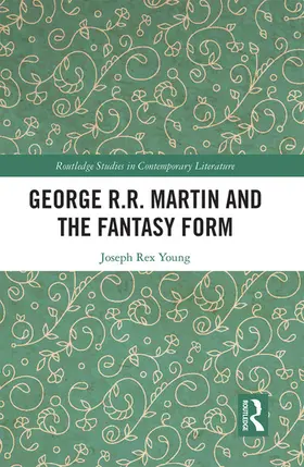 Young |  George R.R. Martin and the Fantasy Form | Buch |  Sack Fachmedien